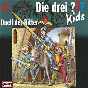 Ulf Blanck - Die Drei ??? Kids 43 - Duell Der Ritter FLAC