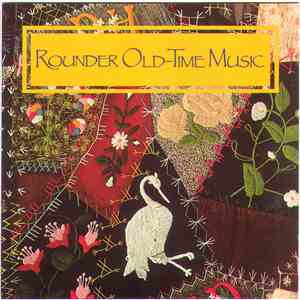 Various - Rounder Old-Time Music FLAC