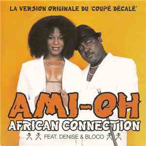 African Connection  Feat. Denise & Bloco - Ami-Oh FLAC