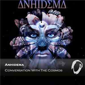 Anhidema - Conversation With The Cosmos FLAC