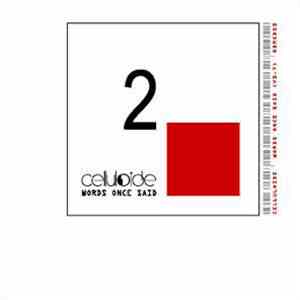Celluloide - Words Once Said FLAC