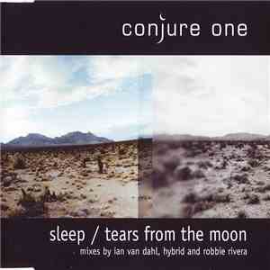 Conjure One - Sleep / Tears From The Moon FLAC