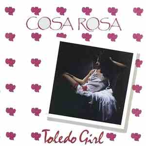 Cosa Rosa  - Toledo Girl FLAC