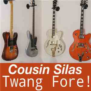 Cousin Silas - Twang Fore! FLAC