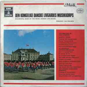 Den Kongelige Livgardes Musikkorps - Den Kongelige Livgardes Musikkorps FLAC