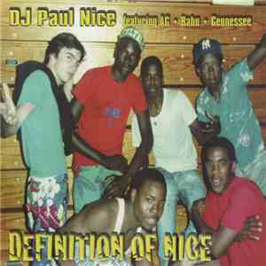 DJ Paul Nice Featuring AG, Babu, Gennessee - Definition Of Nice FLAC