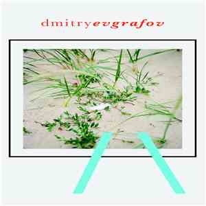 Dmitry Evgrafov - / FLAC