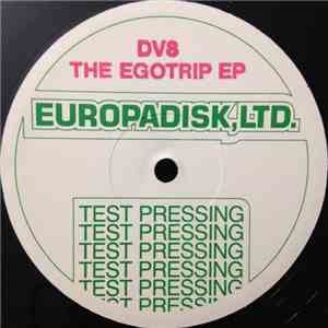 DV8 - The Egotrip EP FLAC