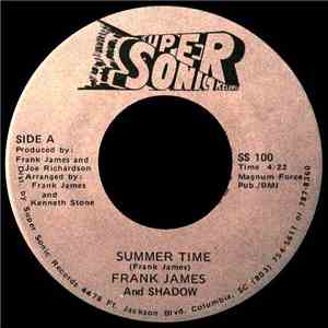 Frank James And Shadow - Summer Time FLAC