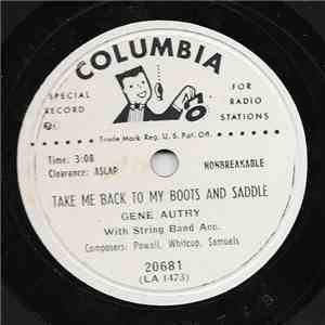 Gene Autry - Take Me Back To My Boots And Saddle / Dust FLAC