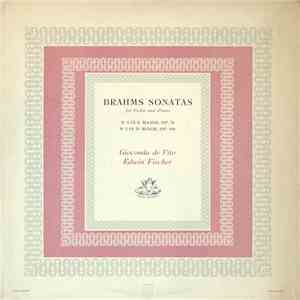 Gioconda De Vito, Edwin Fischer, Johannes Brahms - Sonata No. 1 In G Major, Op. 78 / Sonata No. 3 In D Minor, Op. 108 FLAC