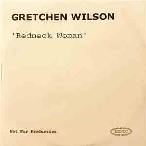 Gretchen Wilson - Redneck Woman FLAC