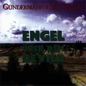 Gundermann & Seilschaft - Engel Über Dem Revier FLAC