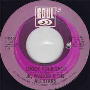 Jr. Walker & The All Stars - Shoot Your Shot FLAC