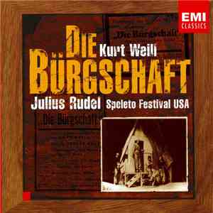 Kurt Weill - Julius Rudel - Die Bürgschaft FLAC