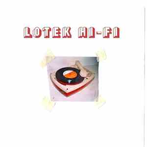 Lotek Hi-Fi - Lotek Hi-Fi FLAC