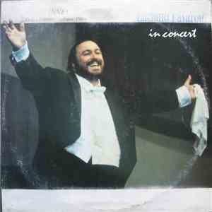 Luciano Pavarotti - Luciano Pavarotti In Concert FLAC
