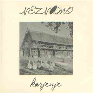Neznamo - Korjenje FLAC