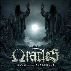 Oracles  - Dawn Of The Sycophant FLAC