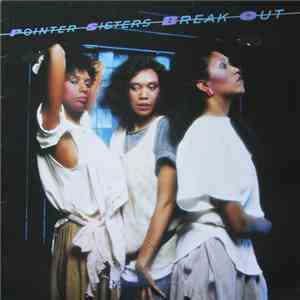 Pointer Sisters - Break Out FLAC