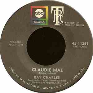 Ray Charles - Claudie Mae / Someone To Watch Over Me FLAC