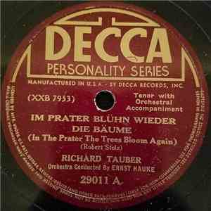 Richard Tauber - Im Prater Blühn Wieder Die Bäume / Wien, Du Stadt Meiner Träume FLAC