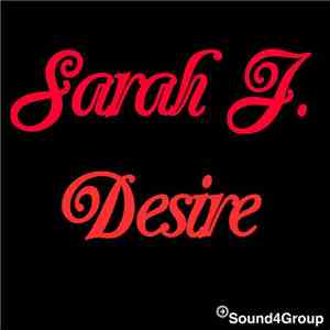 Sarah J. - Desire FLAC