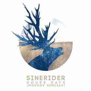 SineRider  - Hours Days (Mokhov Remixes) FLAC
