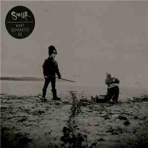 Sœur - What Separates Us FLAC