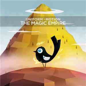 Uniform Motion - Magic Empire FLAC