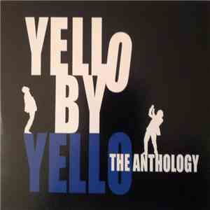 Yello By Yello - The Anthology FLAC