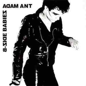 Adam Ant - B-Side Babies FLAC