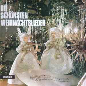 Berliner Mozartchor - Die Schönsten Weihnachtslieder FLAC