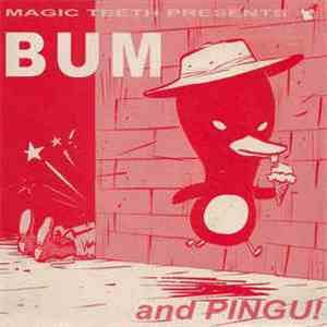 Bum And Pingu! - Feel Like A Lot Of People FLAC