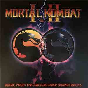 Dan Forden - Mortal Kombat I & II (Music From The Arcade Game Soundtracks) FLAC