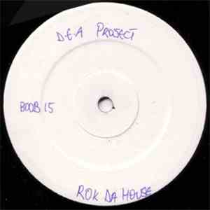 D.E.A. Project - Rock Da House FLAC