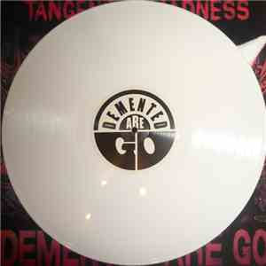 Demented Are Go - Tangenital Madness On A Pleasant Side Of Hell FLAC