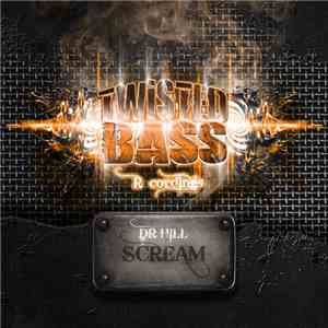 Dr Hill - Scream FLAC