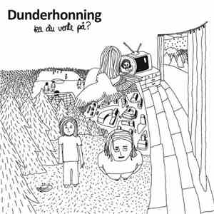 Dunderhonning - Ka Du Vente På? FLAC