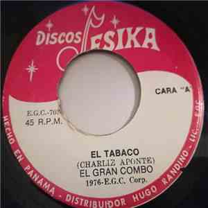 El Gran Combo - El Tabaco / Siempre Alegre FLAC