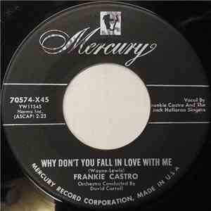 Frankie Castro - Why Don't You Fall In Love With Me FLAC