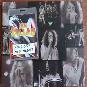 Ian Gillan - Access All Areas FLAC