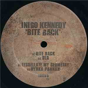 Inigo Kennedy - Bite Back FLAC
