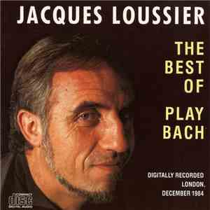 Jacques Loussier - The Best Of Play Bach FLAC