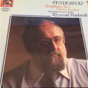 Krzysztof Penderecki, Polish Radio Orchestra Of Krakow - Symphony No. 2 "Christmas Symphony" FLAC