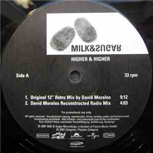 Milk & Sugar - Higher & Higher - The Morales Mixes FLAC