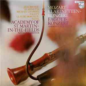 Mozart - Jack Brymer, Michael Chapman , Claude Monteux, The Academy Of St. Martin-in-the-Fields, Neville Marriner - Klarinettenkonzert / Fagottkonzert / Andante Für Flöte FLAC