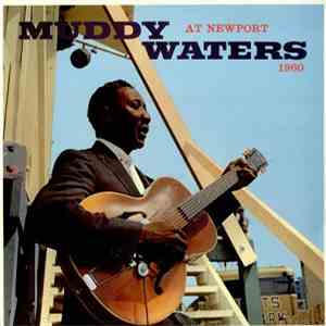 Muddy Waters - Muddy Waters At Newport 1960 FLAC