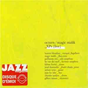 Octurn / Magic Malik - _XPs [live] FLAC