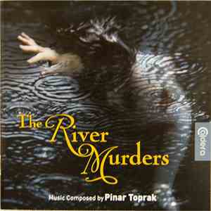 Pinar Toprak - The River Murders FLAC
